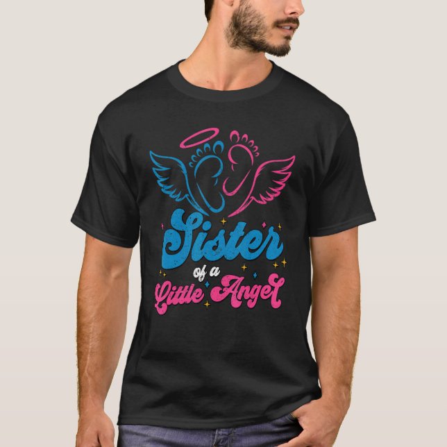 Sister Of A Little Angel Pregnancy & Infant Loss A T-Shirt (Front)
