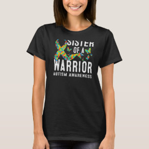 Sister Of A Warrior Autism Awareness Puzzle Piece  T-Shirt