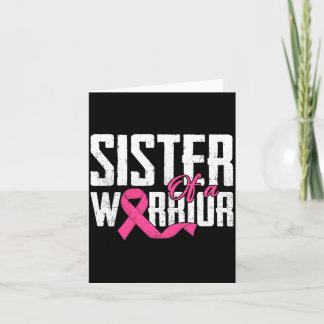 Sister Of A Warrior Breast Cancer Awareness Card