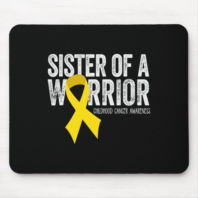 Sister of a Warrior Childhood Cancer Awareness  Ri Mouse Pad (Front)