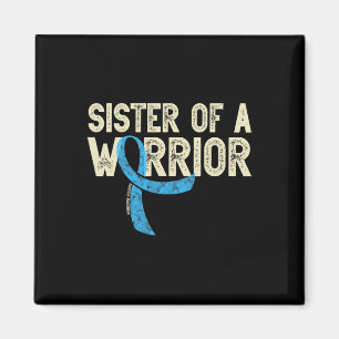 Sister of a Warrior Diabetic Diabetes Awareness T1 Magnet