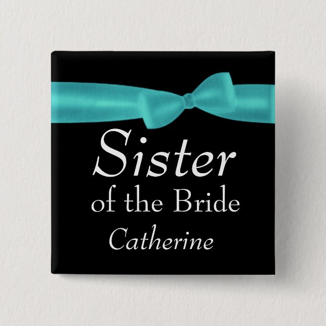 SISTER of Bride Aqua Bow Wedding Custom Name Y141 2 Inch Square Button (Front)