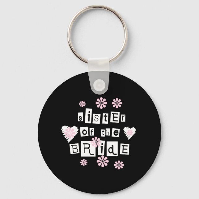 Sister of Bride White on Black Keychain (Front)