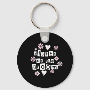 Sister of Groom  White on Black Keychain