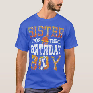 Sister Of The Birthday Boy 1 T-Shirt