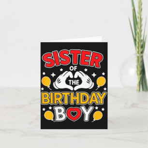 Sister Of The Birthday Boy Family Matching Dad Mom Card