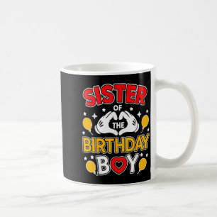 Sister Of The Birthday Boy Family Matching Dad Mom Coffee Mug