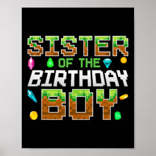 Sister Of The Birthday Boy Game Pixel Number Birth Poster