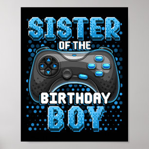 Sister Of The Birthday Boy Matching Video Game Bir Poster