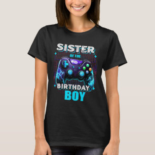 Sister Of The Birthday Boy Matching Video Game Bir T-Shirt