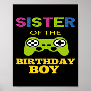 Sister Of The Birthday Boy Matching Video Game  Poster