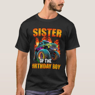 Sister of the Birthday Boy Monster Truck Birthday T-Shirt