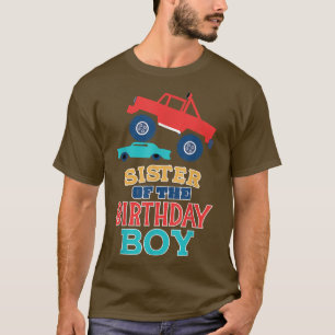 Sister Of The Birthday Boy Monster Truck Matching T-Shirt