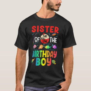Sister Of The Birthday Boy Ofishally One Birthday  T-Shirt