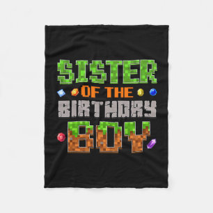 Sister Of The Birthday Boy Party Video Gamer Pixel Fleece Blanket