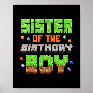 Sister Of The Birthday Boy Pixel Gaming Video Game Poster