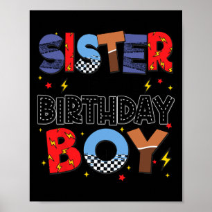 Sister Of The Birthday Boy Racing Car Family Party Poster