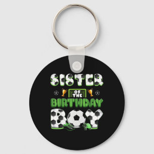 Sister Of The Birthday Boy Soccer Group Family Mat Keychain