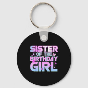 Sister Of The Birthday Girl Kp Family Matching Par Keychain