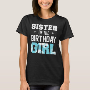 Sister Of The Birthday Girl Volleyball Girl Family T-Shirt