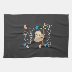 Sister of the Birthday Girls Sloth B-Day Party T-S Kitchen Towel