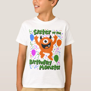 Sister of the Birthday Monster  T-Shirt