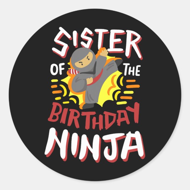 Sister Of The Birthday Ninja Karate Kids Bday Part Classic Round Sticker (Front)