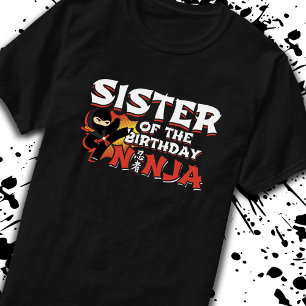 Sister of the Birthday Ninja - Ninja Party T-Shirt