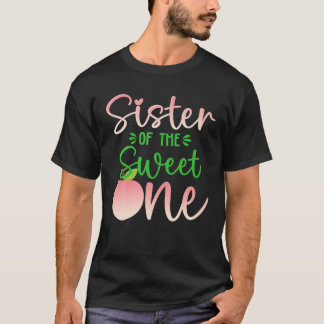 Sister Of The Birthday One Peach 1St Summer Fruit T-Shirt
