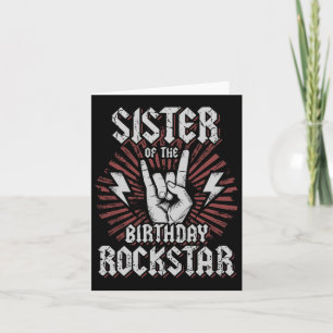 Sister Of The Birthday Rockstar Matching Rocker Ro Card