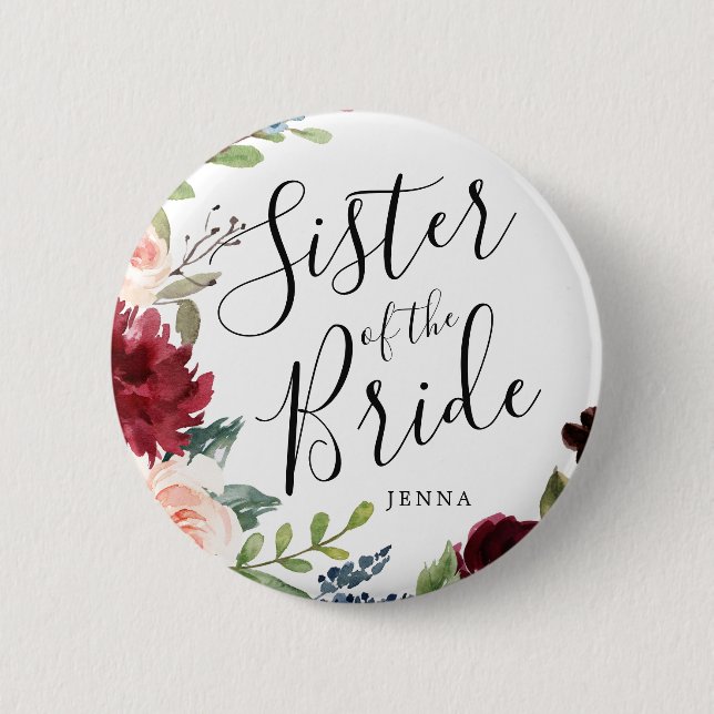 Sister of the Bride | Burgundy Bouquet Wedding 2 Inch Round Button (Front)