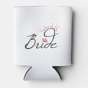 Sister Of The Bride Can Cooler