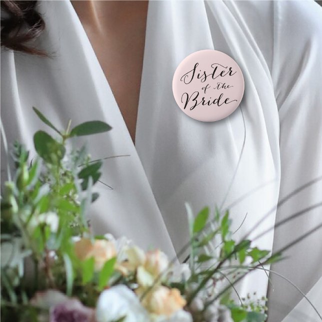 Sister of the Bride Chic Wedding Bridal Party 2 Inch Round Button (SISTER OF THE BRIDE Classic Script Chic Wedding Bridal Party Pinback Button @ fatfatin_blue_knot)