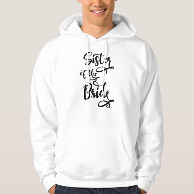 Sister of the Bride Hoodie (Front)