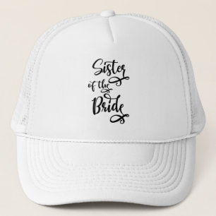 Sister of the Bride Trucker Hat