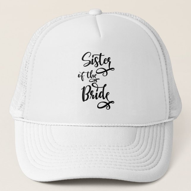 Sister of the Bride Trucker Hat (Front)