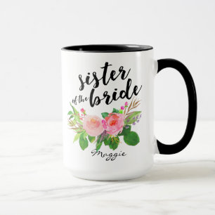 Sister of the Bride Watercolor Floral Personalized Mug