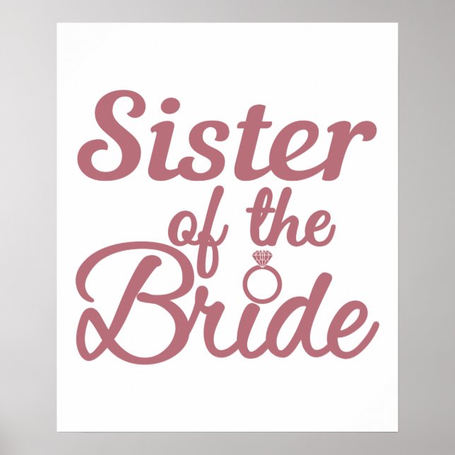 Sister Of The Bride Wedding Family Matching Poster (Front)