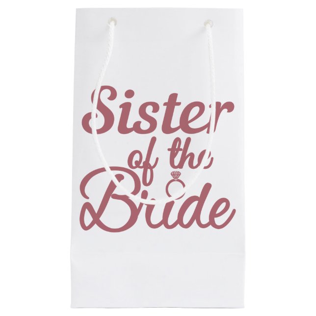 Sister Of The Bride Wedding Family Matching Small Gift Bag (Front)