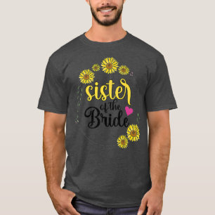 Sister Of The Bride Wedding Matching Bridal Party T-Shirt