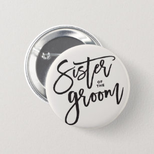 Sister Of The Groom Brush Wedding Bridal Party 2 Inch Round Button