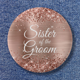Sister of the Groom Glittery Rose Gold Foil 2 Inch Round Button