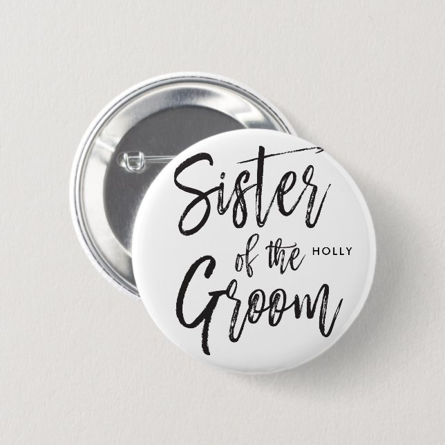 Sister of the Groom | Script Style Wedding Party 2 Inch Round Button (Front & Back)