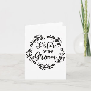 Sister Of The Groom Wedding Day Groom Party Sis Card