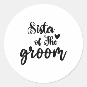 Sister Of The Groom Wedding Matching Bridal Party  Classic Round Sticker