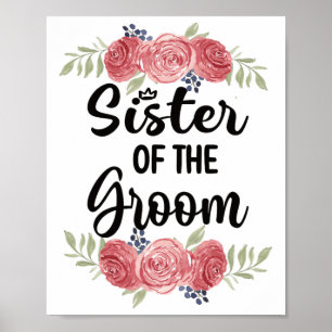 Sister Of The Groom Wedding Party Groom Shower Sis Poster