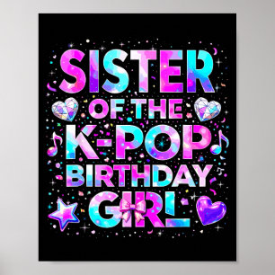 Sister of the k-pop birthday girls korean music  poster
