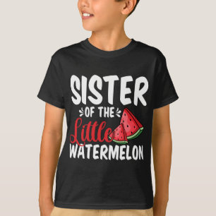 Sister Of The Little Watermelon Summer Fruit Famil T-Shirt