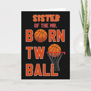 Sister Of The Mr. Born Two Ll Sketll 2nd Birthday Card