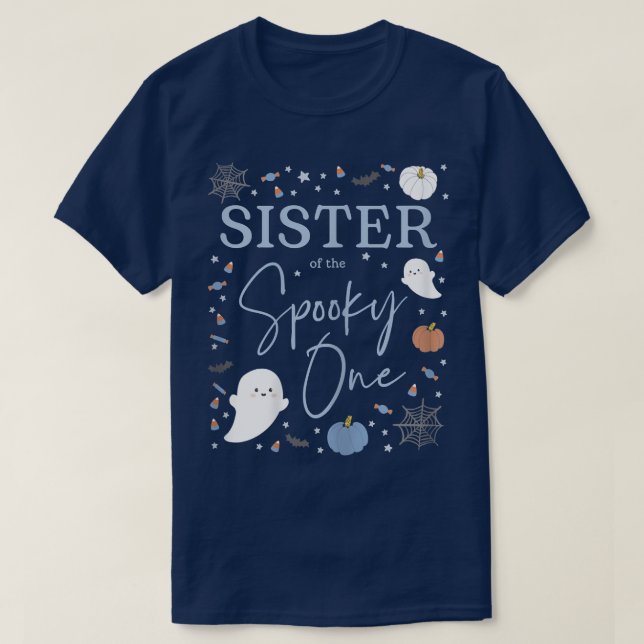 Sister of the Spooky One First Birthday Boy 1st Ha T-Shirt (Design Front)